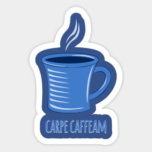 Carpe Caffeam Sticker